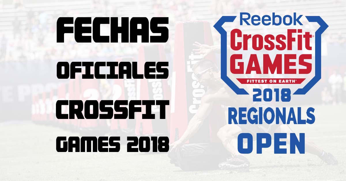 reebok crossfit games dates 2018