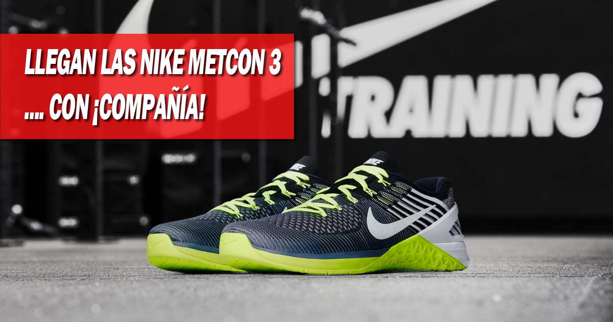 Llegan las Nike Metcon 3 compañía - Open Box Magazine